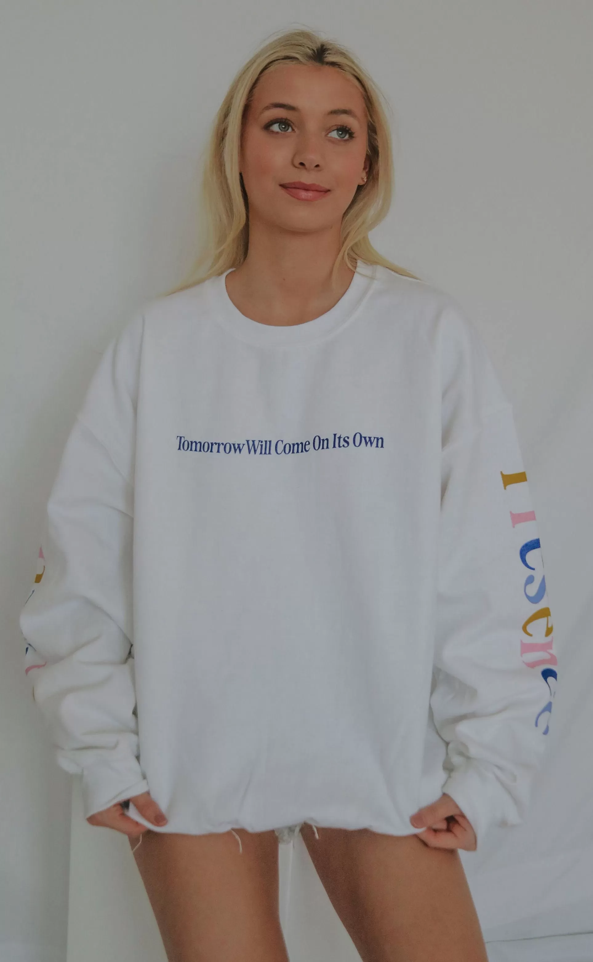 friday   saturday x jo johnson overby: tomorrow will come on it's own sweatshirt